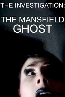 The Mansfield Ghost Trailer