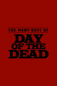 The Many Days of Day of the Dead Trailer