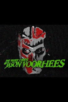 The Many Lives of Jason Voorhees Trailer