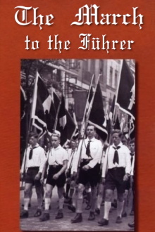 The March to the Führer Trailer