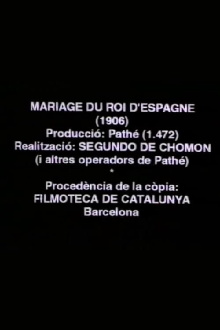 The Marriage of Princess Ena and Alphonse XIII, King of Spain Trailer