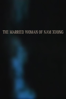 The Married Woman of Nam Xuong Trailer
