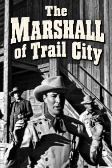 The Marshall of Trail City Trailer
