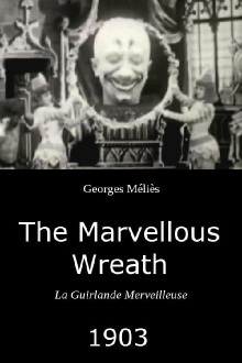 The Marvellous Wreath Trailer