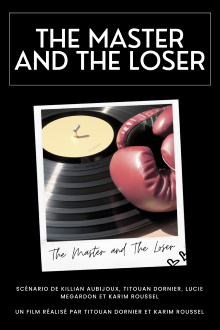 The Master and The Loser Trailer