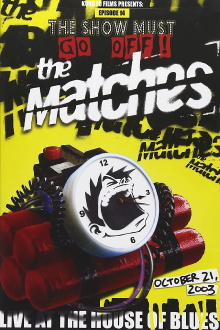 The Matches: Live at the House of Blues Trailer