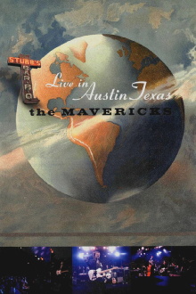The Mavericks - Live in Austin Texas Trailer
