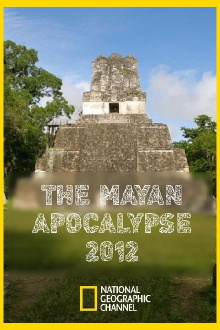The Mayan apocalypse 2012 Trailer
