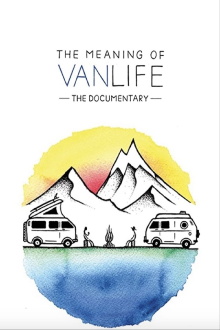 The Meaning of Vanlife Trailer