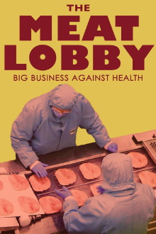 The Meat Lobby: Big Business Against Health? Trailer