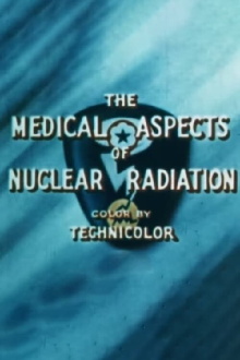 The Medical Aspects of Nuclear Radiation Trailer