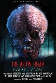 The Melon Heads: House of Crow Trailer