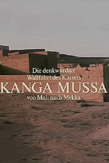 The Memorable Pilgrimage of Emperor Kanga Mussa From Mali to Mecca Trailer