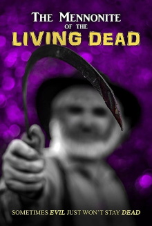 The Mennonite of the Living Dead Trailer
