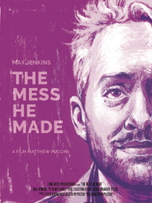 The Mess He Made Trailer