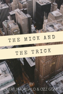 The Mick and the Trick Trailer