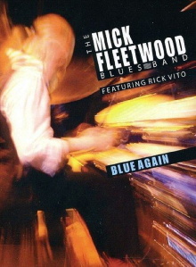 The Mick Fleetwood Blues Band Feat. Rick Vito: Blue Again Trailer