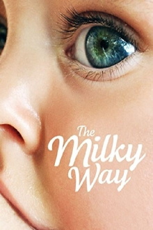 The Milky Way Trailer