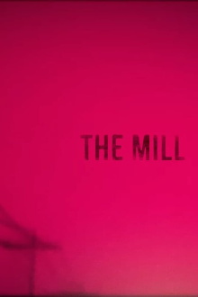 The Mill Trailer