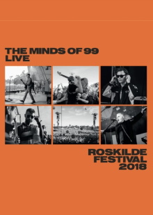 The Minds Of 99 - Live fra Roskilde 2018 Trailer