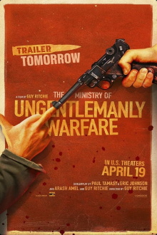 The Ministry of Ungentlemanly Warfare Trailer