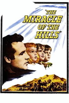 The Miracle of the Hills Trailer