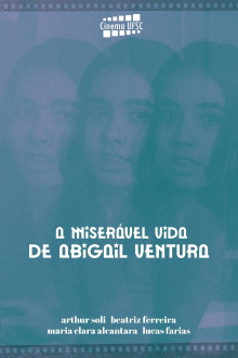 The Miserable Life of Abigail Ventura Trailer