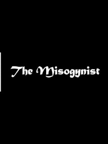 The Misogynist Trailer