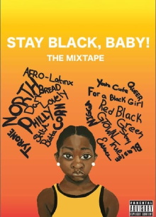 The Mixtape: Stay Black, Baby! Trailer