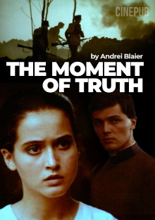 The Moment of Truth Trailer