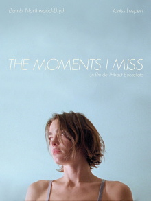 The Moments I Miss Trailer