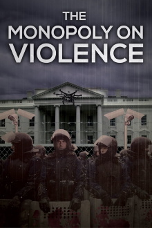 The Monopoly on Violence Trailer