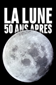The Moon: 50 years later Trailer