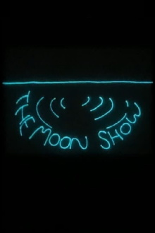 The Moon Show Trailer