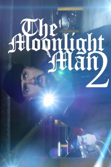 The Moonlight Man 2 Trailer