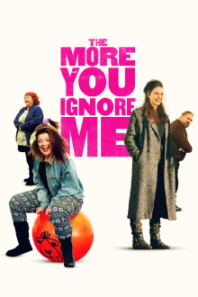 The More You Ignore Me Trailer