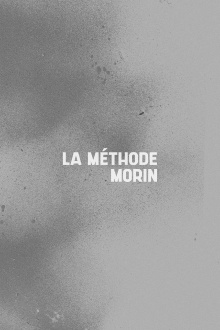 The Morin's Method Trailer