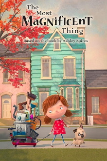 The Most Magnificent Thing Trailer