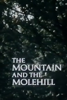 The Mountain and the Molehill Trailer
