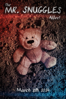 The Mr. Snuggles Effect Trailer