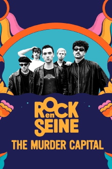 The Murder Capital - Rock en Seine 2023 Trailer