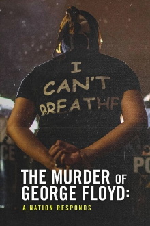 The Murder of George Floyd: A Nation Responds Trailer
