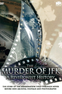 The Murder of JFK: A Revisionist History Trailer