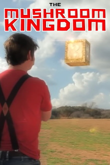 The Mushroom Kingdom Trailer