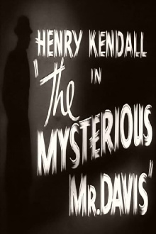 The Mysterious Mr. Davis Trailer