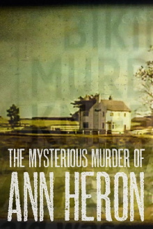 The Mysterious Murder of Ann Heron Trailer