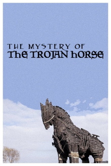 The Mystery of the Trojan Horse Trailer