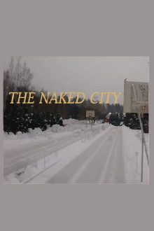 The Naked City Trailer