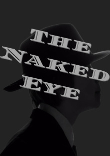 The Naked Eye Trailer