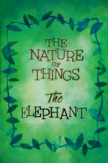 The Nature of Things: The Elephant Trailer